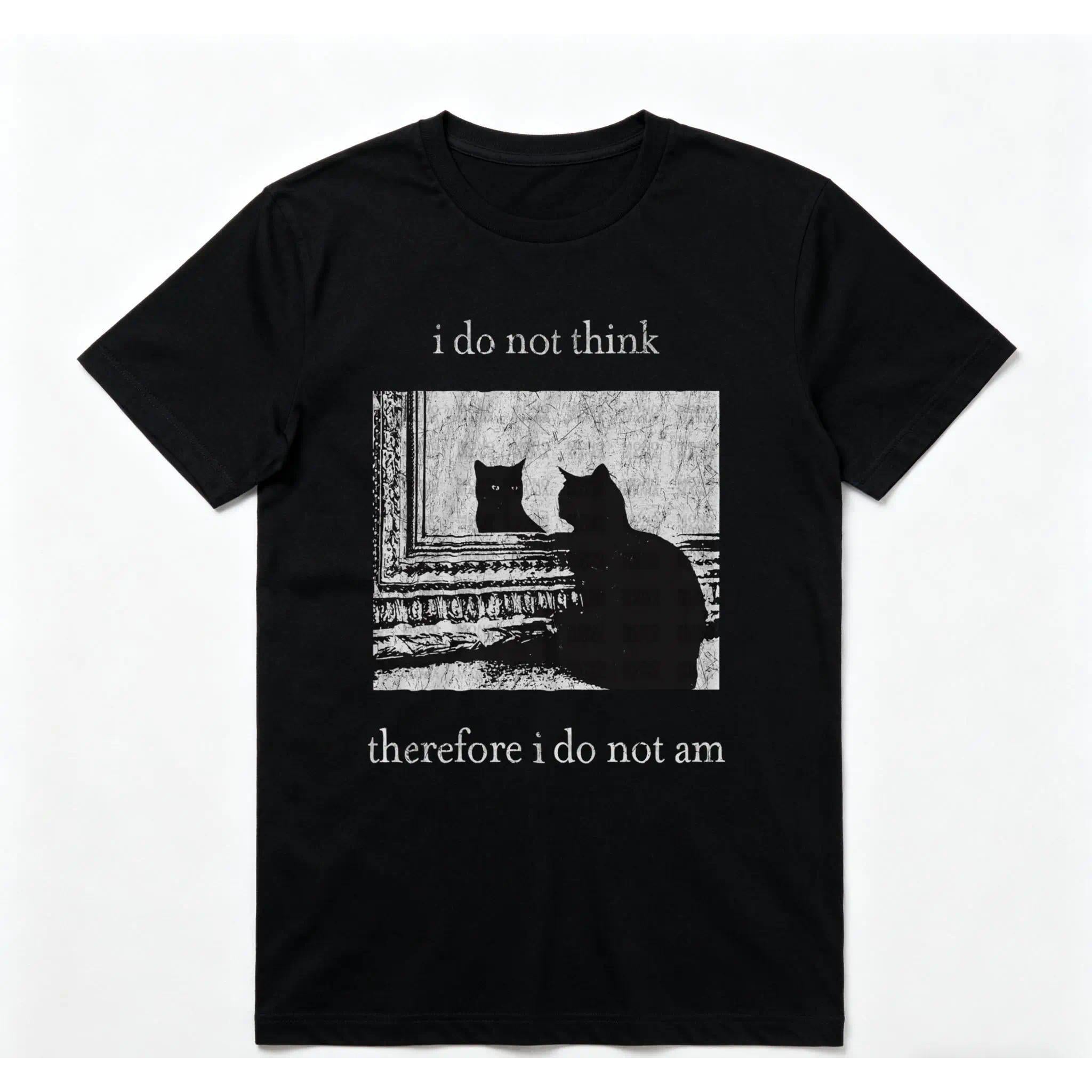 I Do Not Think Cat Tee Goth Clothing Funny Graphic 90s Vintage Men Clothing Style Trendy T-Shirts Good Graphic Tees