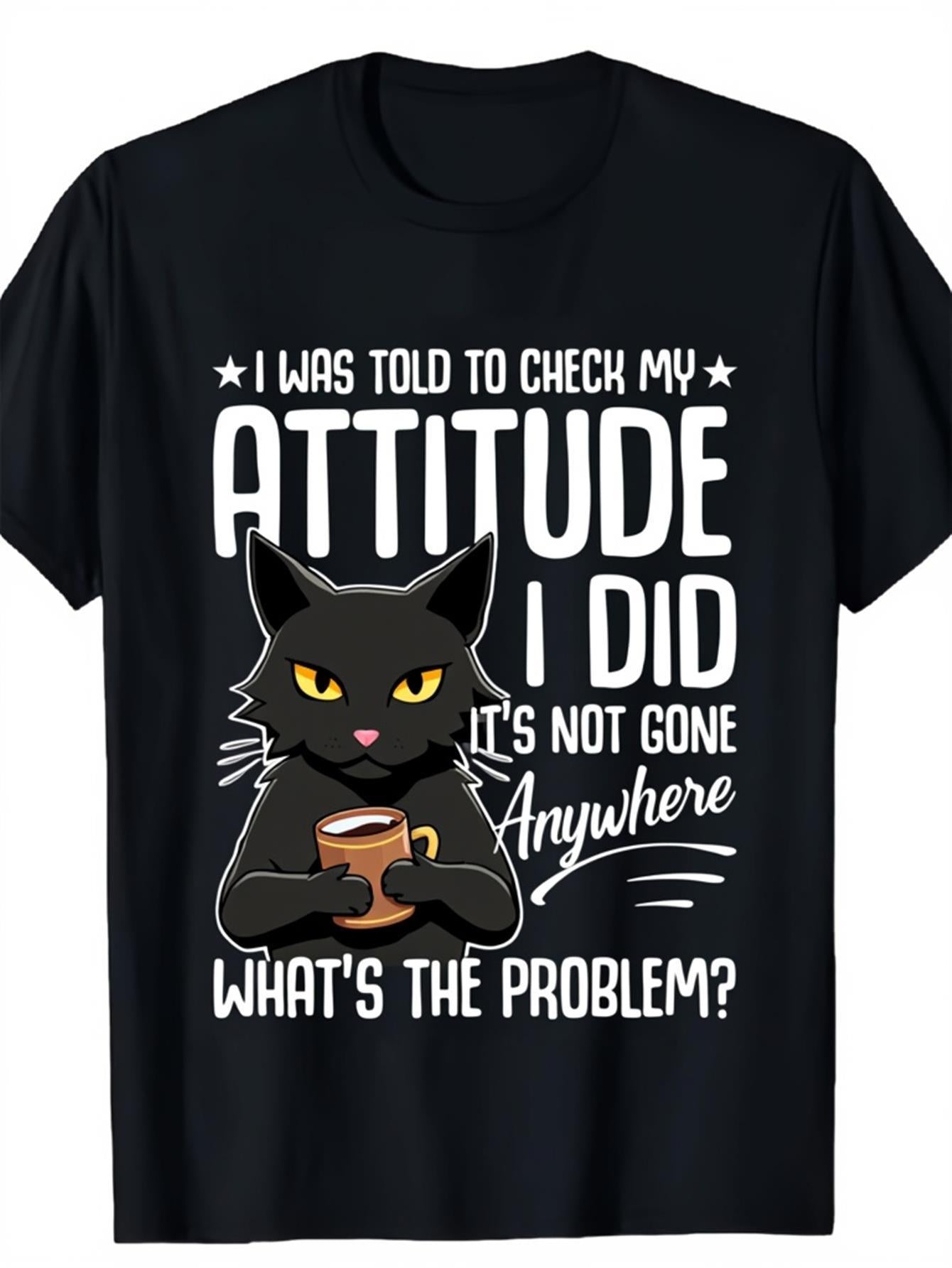Men'S & Women'S Funny I Was Told to Check My Attitude Sassy Black Cat & Coffee Cup Graphic T-Shirt , Loose Fit Crew Neck Short Sleeve Tee, Casual Streetwear & Lounge Wear Humorous Statement Top