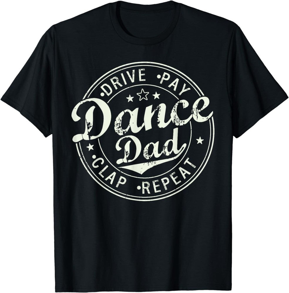 Funny Dance Dad Competition Proud Dance Dad Father's T-Shirt