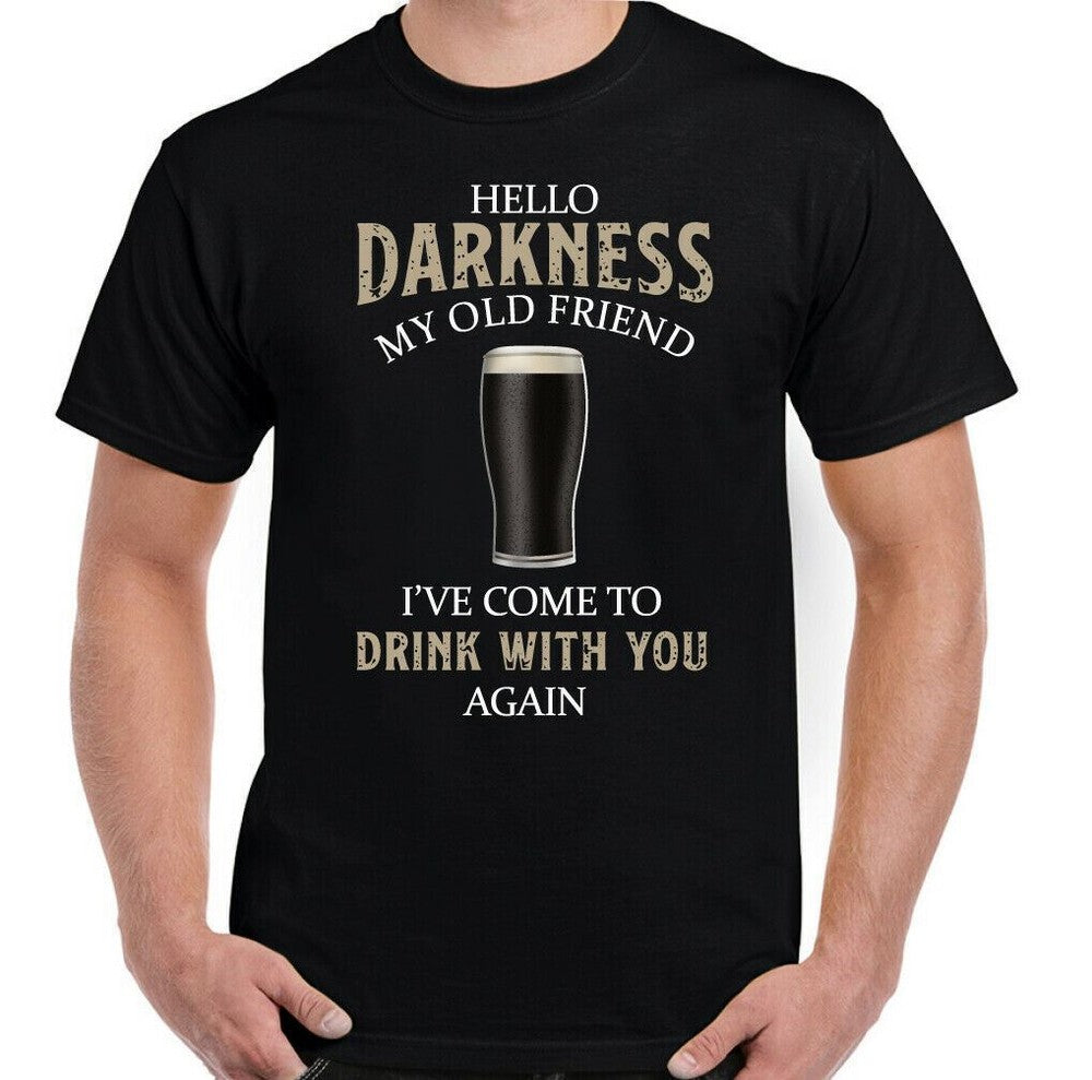 Hello Darkness Drink With You Again Beer Alcohol Funny Humor Gift Unisex Tee