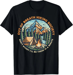 Out of Breath Hiking Society Men Women Hiker Funny Outdoor T-Shirt