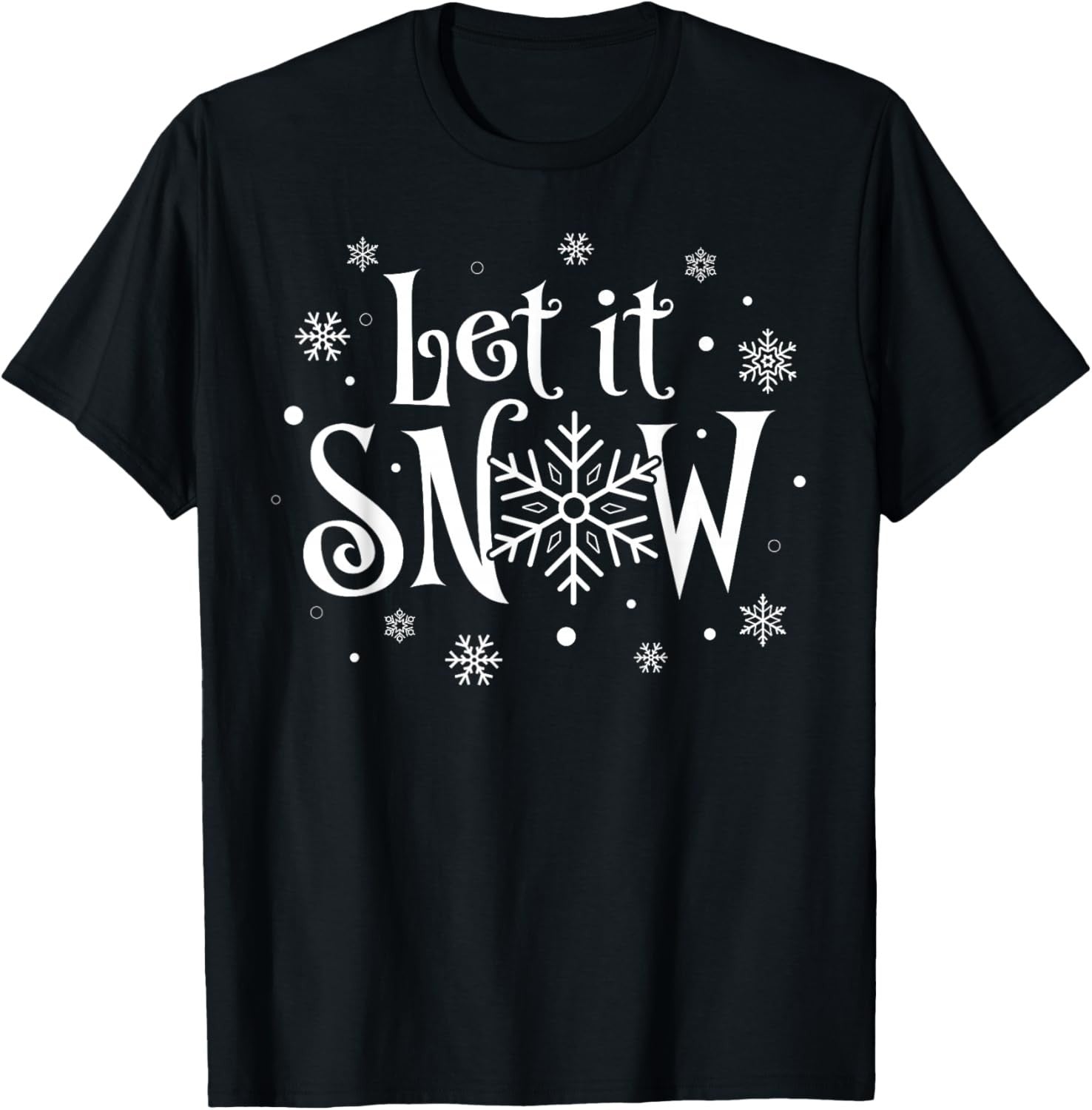 Let It Snow Christmas T-Shirt unisex T-Shirt