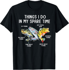 Things I Do In My Spare Time Funny Fishing Angler Outdoor Hobby Unisex Tee
