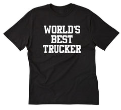 Men's "World's Best Trucker" Trucking Graphic T-Shirt Men's Proud Truck Driver Statement Casual Tee