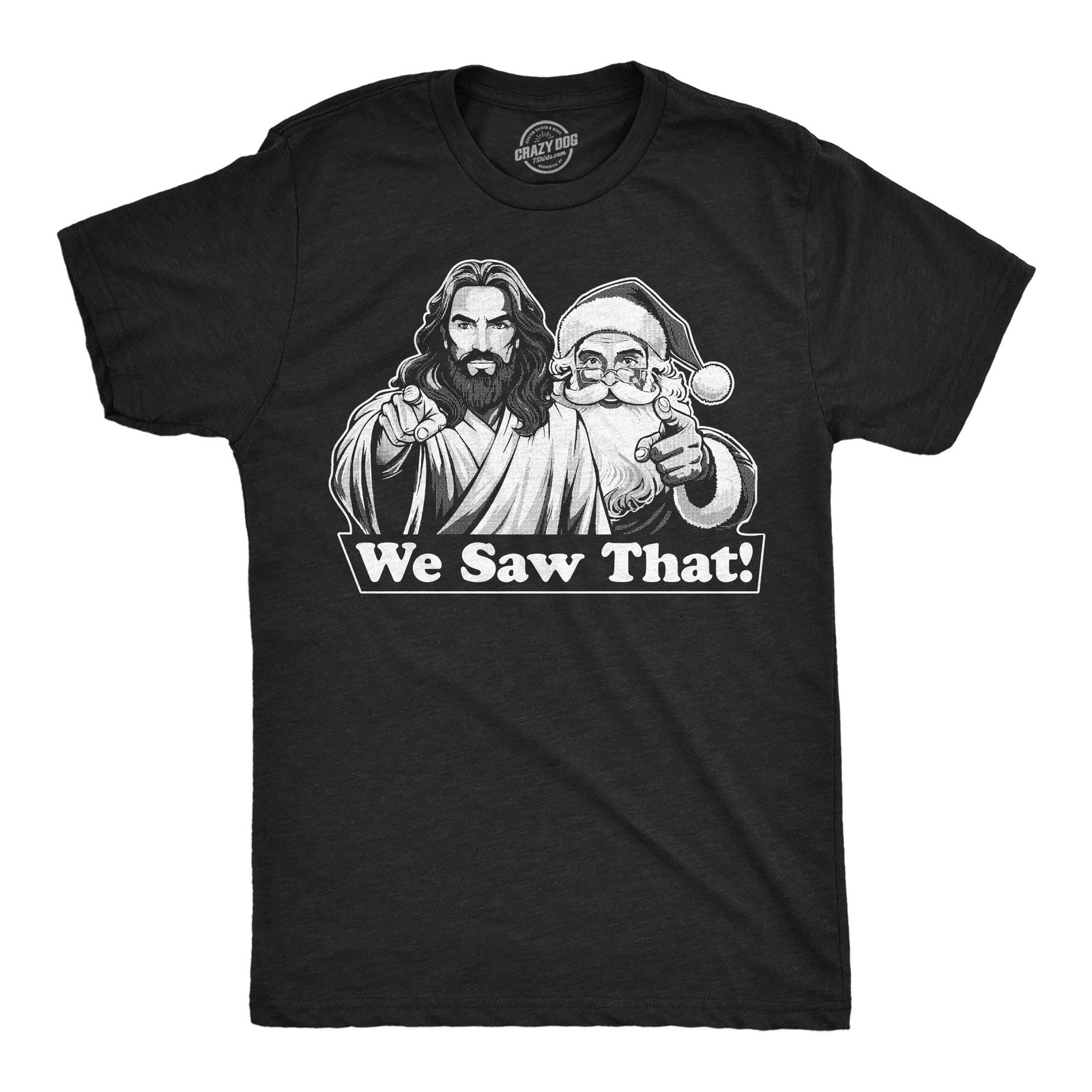 Mens Funny T Shirts We Saw That Christmas Santa Jesus Graphic tee