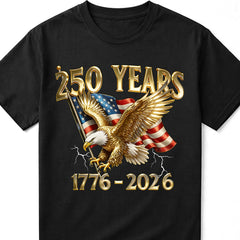 250 Years 1776-2026 Patriotic Eagle American Flag T Shirt