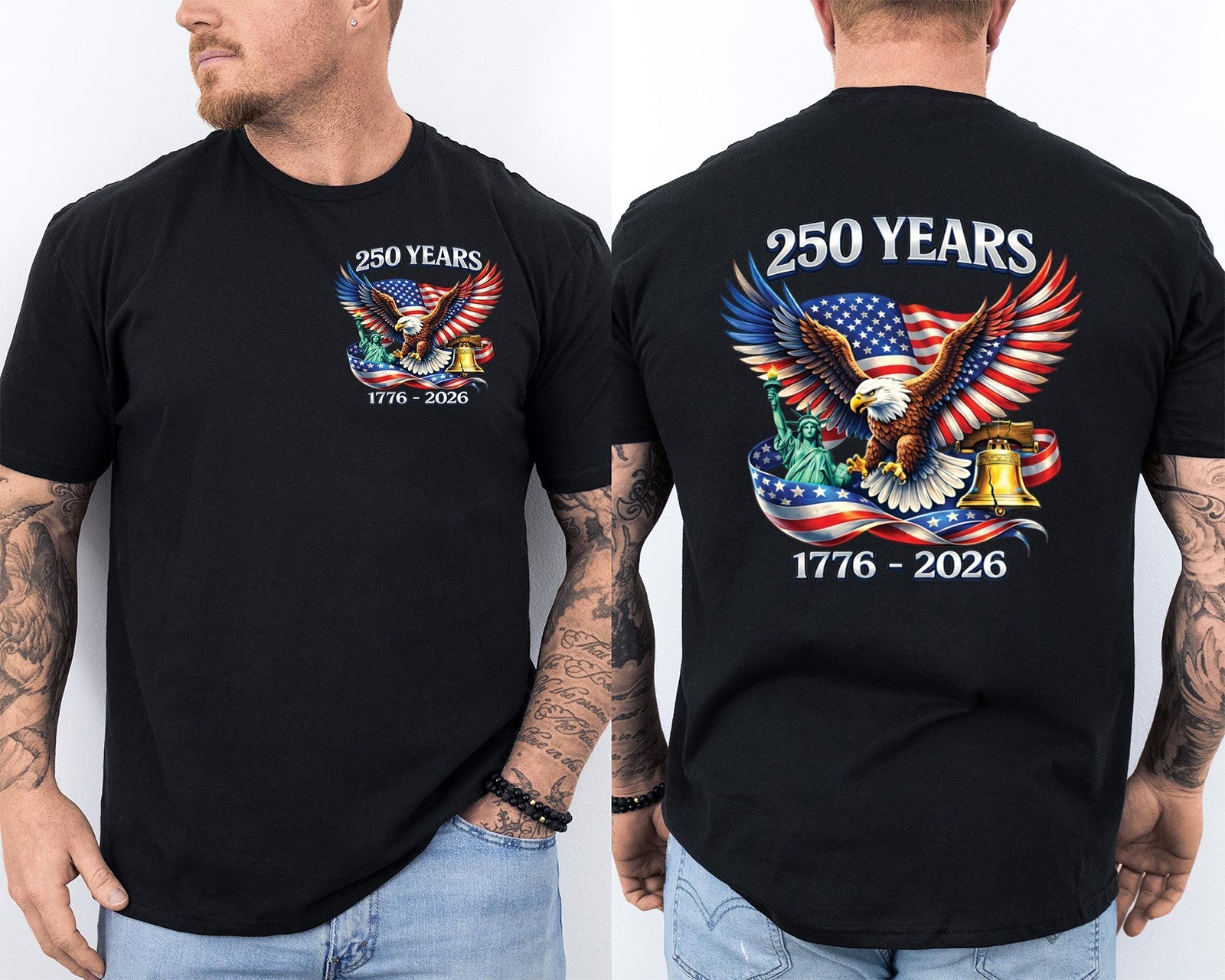 250 Years Of Independence Eagle 250th Years Anniversy USA Front & Back T-Shirt