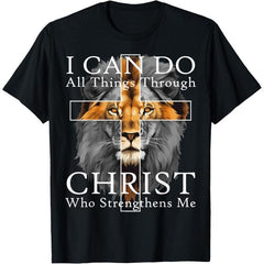 Philippians 4:13 "I Can Do All Things Through Christ" Lion Cross T-Shirt