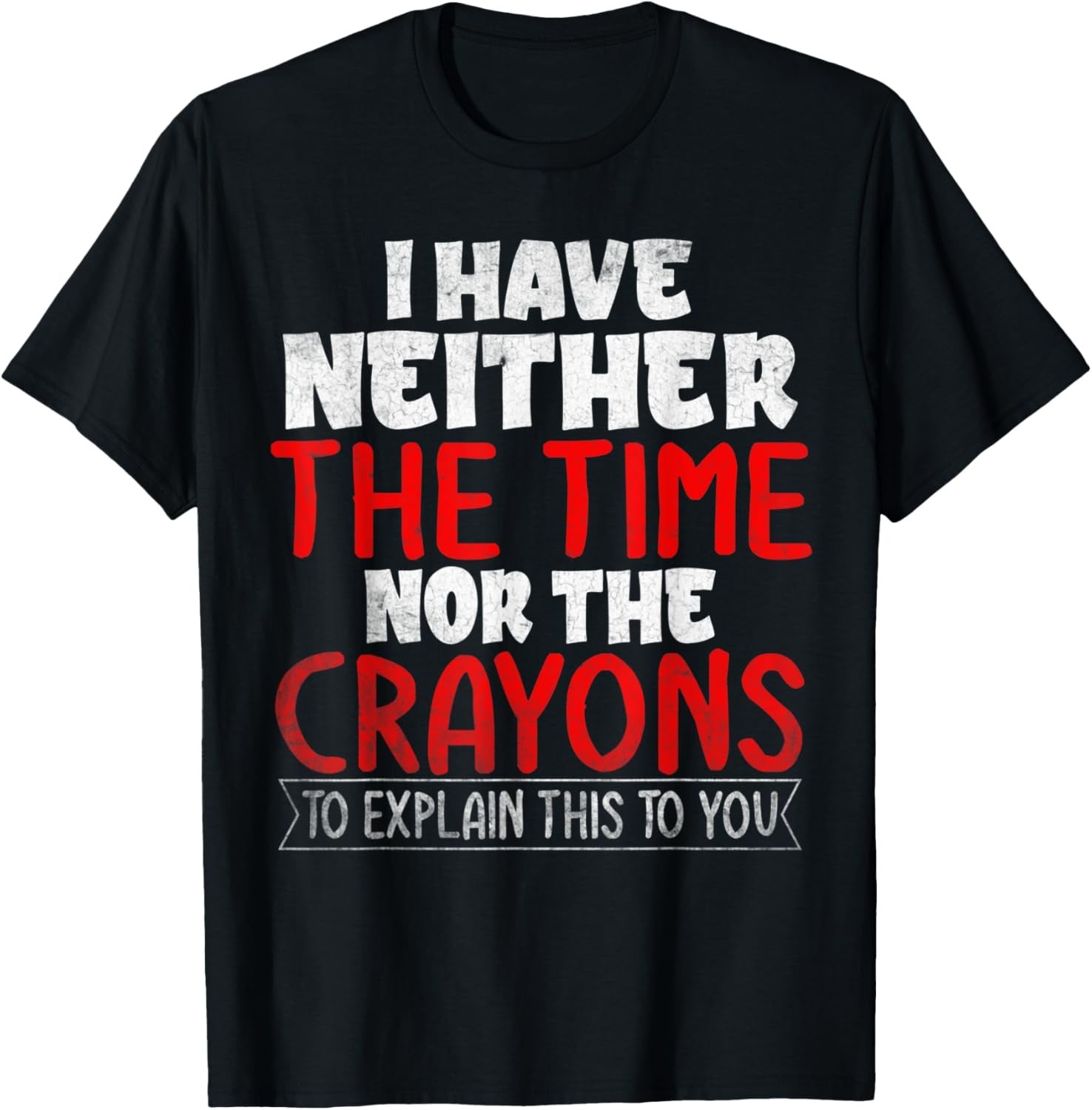 Men's Lighthearted Sarcastic Humor Graphic T-Shirt