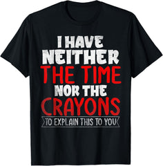 Men's Lighthearted Sarcastic Humor Graphic T-Shirt