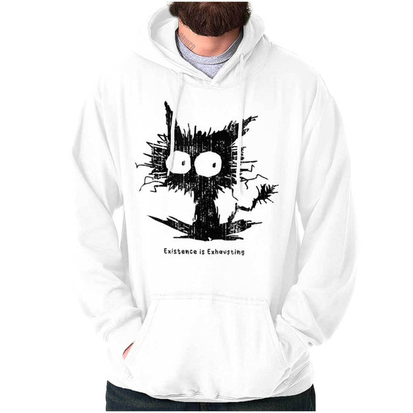 Funny Scared Cat Existence is Exhausting Hoodie Hooded Sweatshirt Men Women