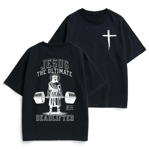 Jesus Ultimate Deadlifter Cross Christian Gym Double Sided Unisex Tee