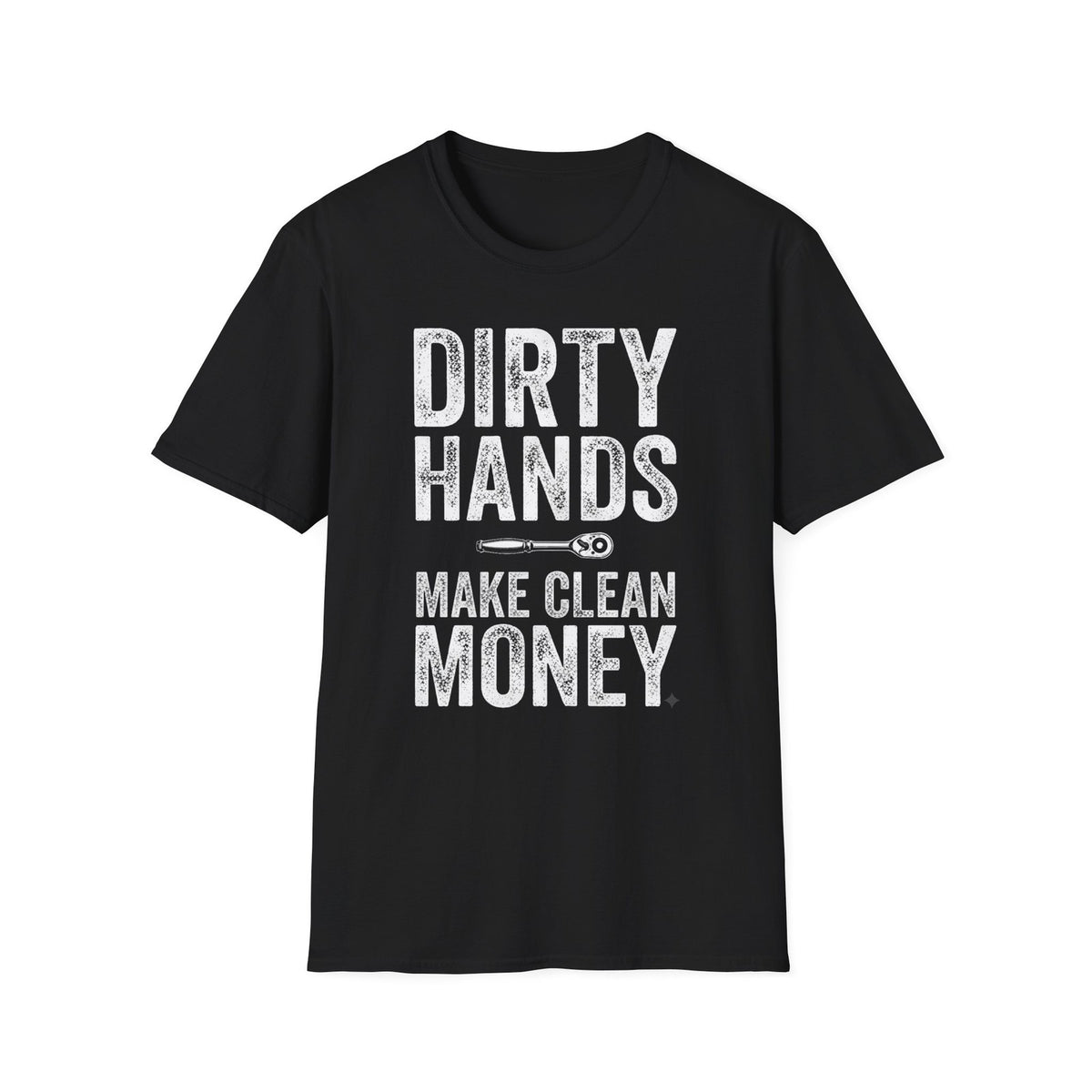 Men's "Dirty Hands Make Clean Money" Mechanic Graphic T-Shirt Men's Tradesman Humor Dad Casual Statement Tee