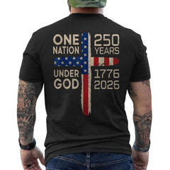 250 Years Of Freedom 250th Anniversary USA One Nation Under GOD Cross ON BACK