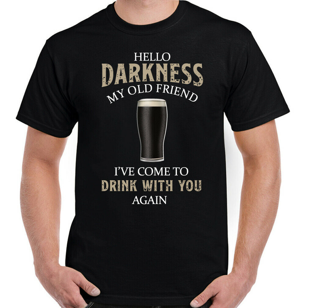 Hello Darkness Drink With You Again Beer Alcohol Funny Humor Gift Unisex Tee