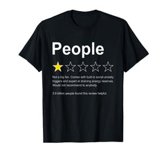 People One Star Rating Would Not Recommend Funny Introvert Humor Unisex Tee