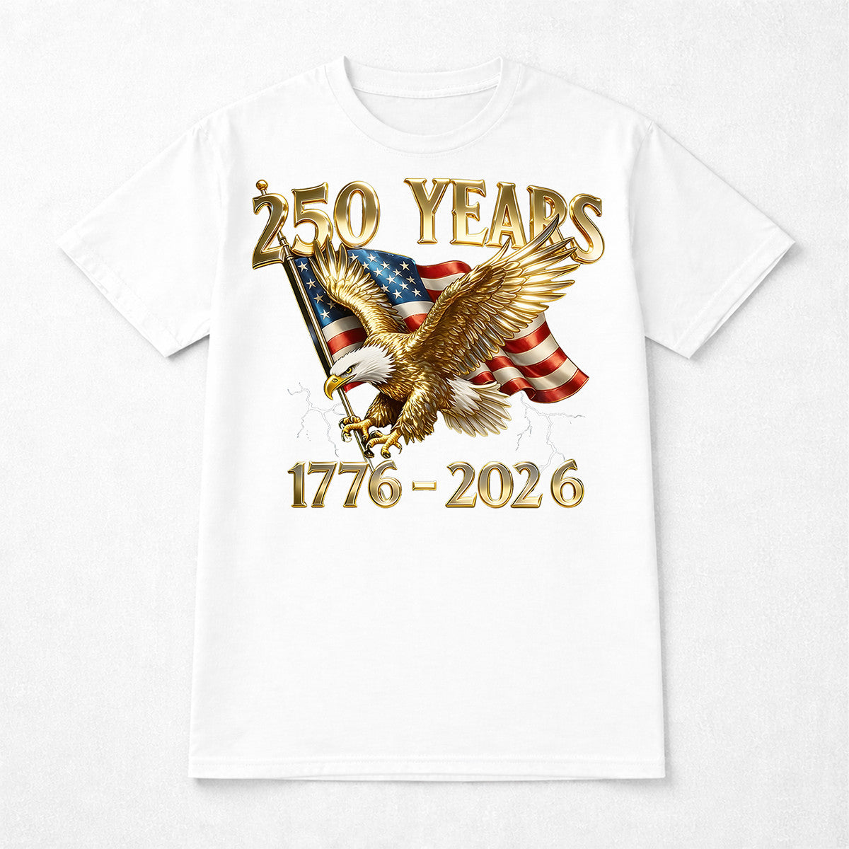 250 Years 1776-2026 Patriotic Eagle American Flag T Shirt