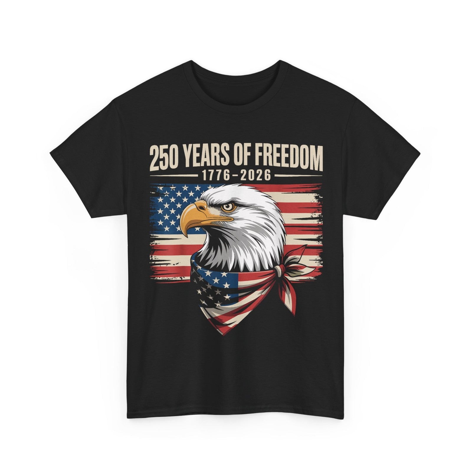 250 Years Of Freedom 1776 2026 USA Patriotic Independence Day Unisex Tee